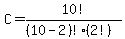 C=10%21%2F%28%2810-2%29%21%282%21%29%29