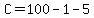 C=100-1-5