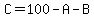 C=100-A-B