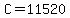 C=11520