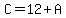 C=12%2BA