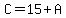 C=15%2BA