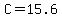 C=15.6