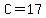 C=17