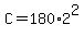 C=180%2A2%5E2