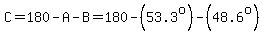 C=180-A-B=180-%2853.3%5Eo%29-%2848.6%5Eo%29