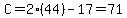 C=2%2844%29-17=71