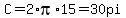 C=2%2Api%2A15=+30+pi