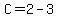 C=2-3