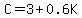 C=3%2B0.6K