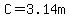 C=3.14m