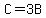 C=3B