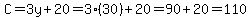 C=3y%2B20=3%2830%29%2B20=90%2B20=110
