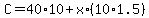 C=40%2A10%2Bx%2A%2810%2A1.5%29