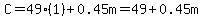 C=49%281%29%2B0.45m=49%2B0.45m