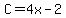 C=4x-2+
