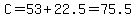 C=53%2B22.5=75.5