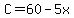 C=60-5x