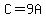 C=9A