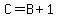 C=B%2B1