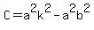 C=a%5E2k%5E2-a%5E2b%5E2