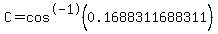 C=cos%5E-1%280.1688311688311%29