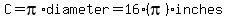 C=pi%2Adiameter=16%28pi%29+inches