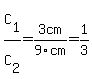 C%5B1%5D%2FC%5B2%5D=3cm%2F9cm=1%2F3