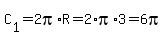 C%5B1%5D=2pi%2AR=2%2Api%2A3=6pi