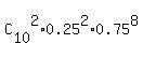 C%5B10%5D%5E2%2A0.25%5E2%2A0.75%5E8