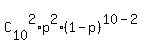 C%5B10%5D%5E2%2Ap%5E2%2A%281-p%29%5E%2810-2%29