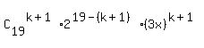 C%5B19%5D%5E%28k%2B1%29%2A2%5E%2819-%28k%2B1%29%29%2A%283x%29%5E%28k%2B1%29