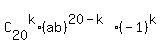C%5B20%5D%5Ek%2A%28ab%29%5E%2820-k%29%2A%28-1%29%5Ek