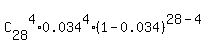 C%5B28%5D%5E4%2A0.034%5E4%2A%281-0.034%29%5E%2828-4%29