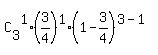 C%5B3%5D%5E1%2A%283%2F4%29%5E1%2A%281-3%2F4%29%5E%283-1%29