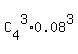 C%5B4%5D%5E3%2A0.08%5E3