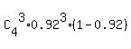 C%5B4%5D%5E3%2A0.92%5E3%2A%281-0.92%29