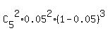 C%5B5%5D%5E2%2A0.05%5E2%2A%281-0.05%29%5E3