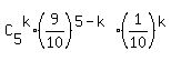 C%5B5%5D%5Ek%2A%289%2F10%29%5E%285-k%29%2A%281%2F10%29%5Ek