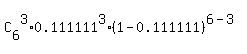C%5B6%5D%5E3%2A0.111111%5E3%2A%281-0.111111%29%5E%286-3%29