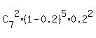 C%5B7%5D%5E2%2A%281-0.2%29%5E5%2A0.2%5E2