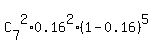C%5B7%5D%5E2%2A0.16%5E2%2A%281-0.16%29%5E5