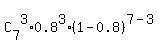 C%5B7%5D%5E3%2A0.8%5E3%2A%281-0.8%29%5E%287-3%29