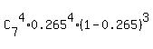 C%5B7%5D%5E4%2A0.265%5E4%2A%281-0.265%29%5E3