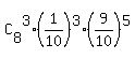 C%5B8%5D%5E3%2A%281%2F10%29%5E3%2A%289%2F10%29%5E5