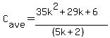 C%5Bave%5D+=+%2835k%5E2%2B29k%2B6%29%2F%28%285k%2B2%29%29
