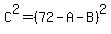 C%5E2=%2872-A-B%29%5E2