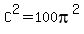 C%5E2=100pi%5E2