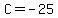 C+=+-25