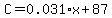 C+=+0.031%2Ax+%2B+87